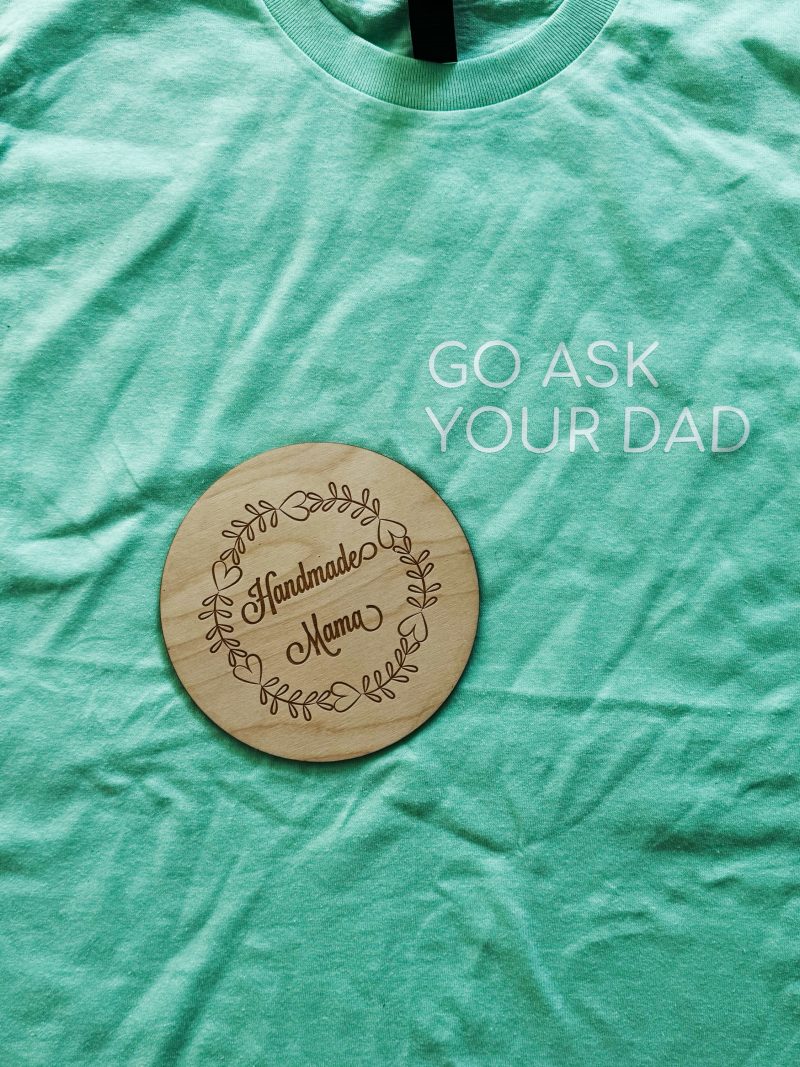 Go ASK Your Dad Mint Green Tee