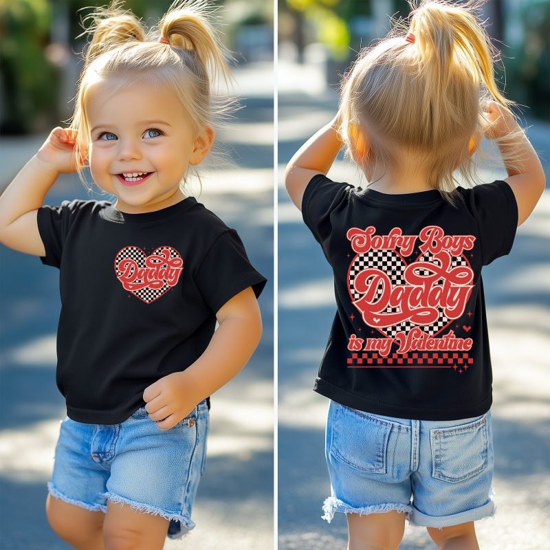 Daddy’s Valentine Pressed Apparel