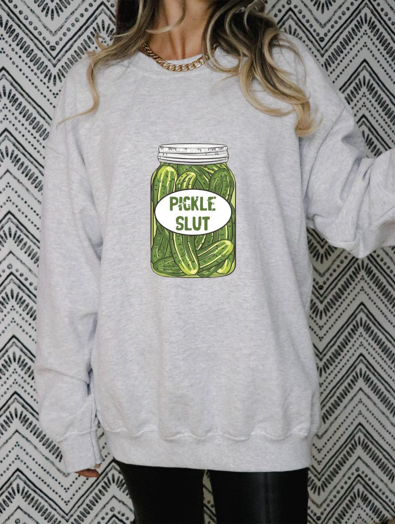 Pickle Slut Pressed Apparel