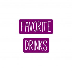 Favorite Drinks