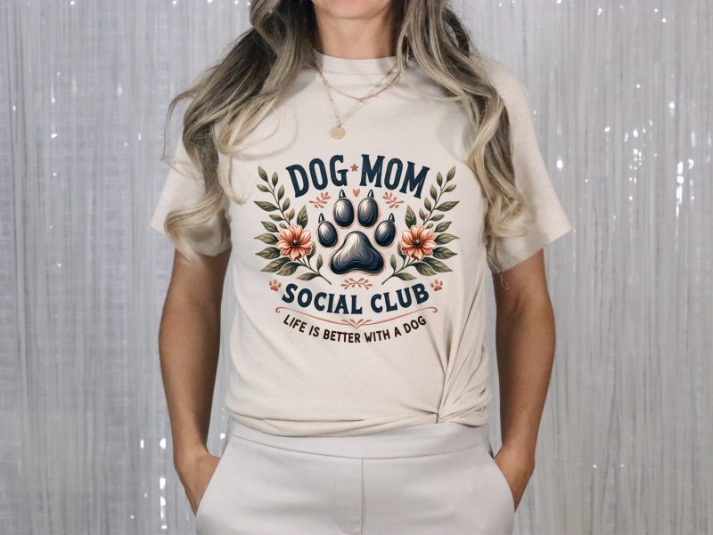 Dog Mom Social Club Pressed Apparel