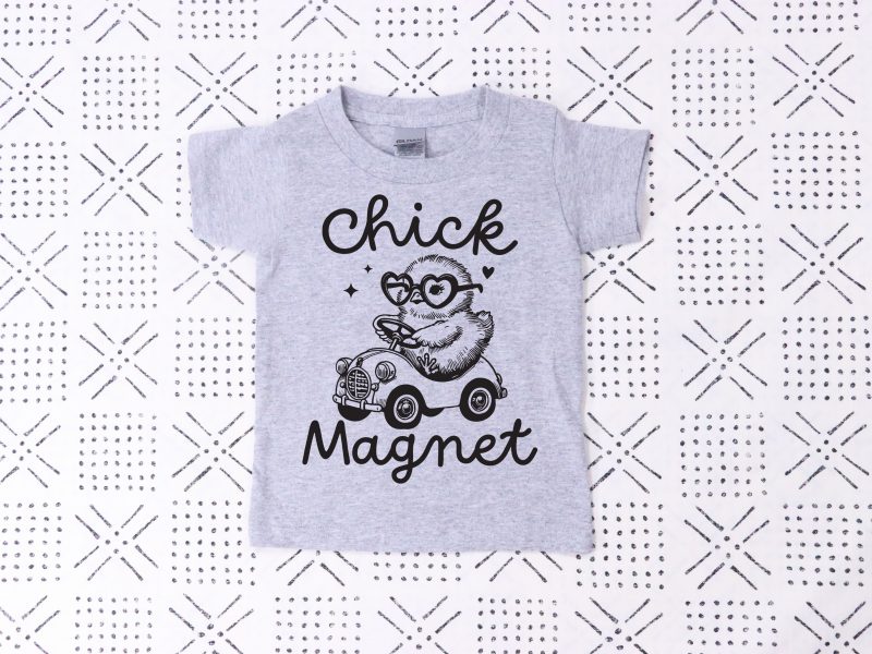 Chick Magnet Pressed Apparel