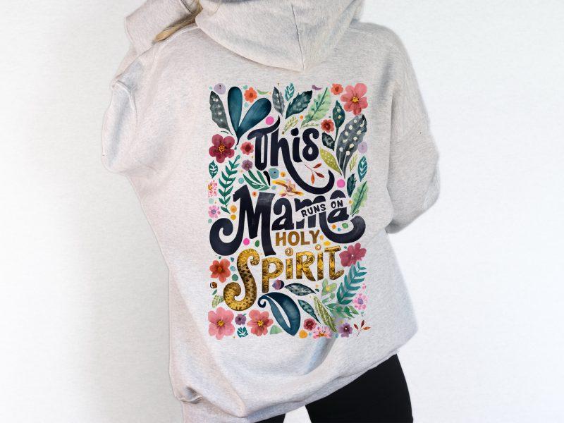 This Mama Runs on Holy Spirit Pressed Apparel