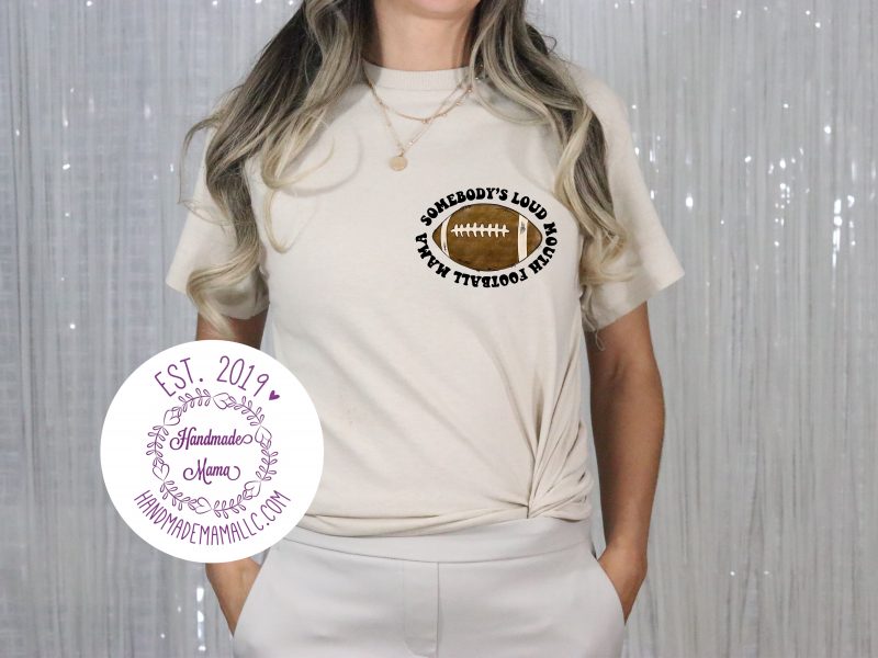 Somebody's Loud Mouth Football Mama Pressed Design Apparel - Image 2