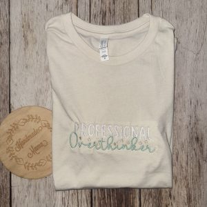 Professional Overthinker Adult Embroidered Tee